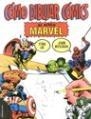 COMO DIBUJAR COMICS AL ESTILO MARVEL | 9788427024175 | LEE, STAN