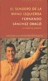 SENDERO DE LA MANO IZQUIERDA, EL | 9788427028517 | SANCHEZ DRAGO, FERNANDO