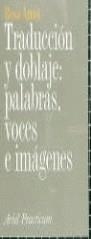 TRADUCCION Y DOBLAJE PALABRAS VOCES E IMAGENES | 9788434428386 | AGOST, ROSA