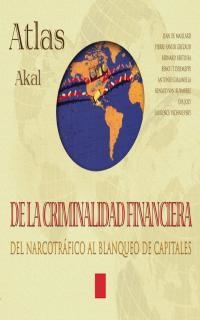 ATLAS DE LA CRIMINALIDAD FINANCIERA | 9788446011781 | MAILLARD, JEAN DE