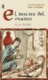 RESCATE DEL MUERTO, EL (FRAY CADFAEL) (JET) | 9788497591676 | PETERS, ELLIS