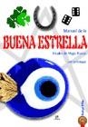 MANUAL DE LA BUENA ESTRELLA | 9788466206358 | ECHENIQUE, JUAN