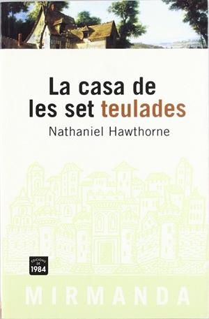 CASA DE LES SET TEULADES, LA | 9788496061019 | HAWTHORNE, NATHANIEL