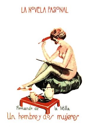 UN HOMBRE DOS MUJERES | 9788489371484 | MILLA, FERNANDO DE LA