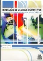 DIRECCION DE CENTROS DEPORTIVOS | 9788480196628 | QUESADA RETTSCHIAG, SERGIO