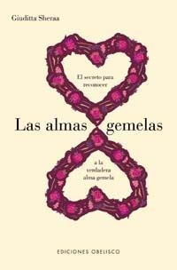 ALMAS GEMELAS, LAS | 9788477209560 | SHERAA, GIUDITTA