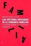 VICTIMAS INVISIBLES DE LA VIOLENCIA FAMILIAR, LAS | 9788449312731 | GRACIA FUSTER, ENRIQUE