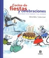 COCINA DE FIESTAS Y CELEBRACIONES COCINAR SIN FUEGO Y AL HO | 9788424639150 | BALIU, GLORIA