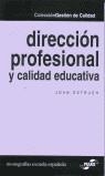 DIRECCION PROFESIONAL Y CALIDAD EDUCATIVA | 9788471977311 | ESTRUCH, JOAN