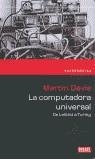 COMPUTADORA UNIVERSAL, LA | 9788483069530 | DAVIS, MARTIN
