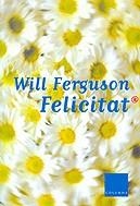 FELICITAT | 9788466402590 | FERGUSON, WILL