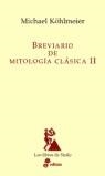 BREVIARIO DE MITOLOGIA CLASICA VOL.2 | 9788435027106 | KOHLMEIER, MICHAEL