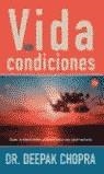 VIDA SIN CONDICIONES (BUTXACA) | 9788466306201 | CHOPRA. DEEPAK
