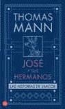 JOSE Y SUS HERMANOS (BUTXACA) | 9788466308021 | MANN, THOMAS