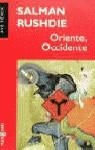 ORIENTE OCCIDENTE (AVE FENIX) | 9788401413865 | RUSHDIE, SALMAN