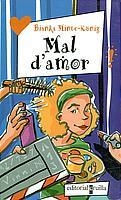MAL D'AMOR (EPU 2) | 9788466104739 | MINTE KONIG, BIANKA