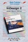 INDESIGN 2 GUIA PRACTICA PARA USUARIOS | 9788441514348 | MENOR GOMEZ, JAVIER