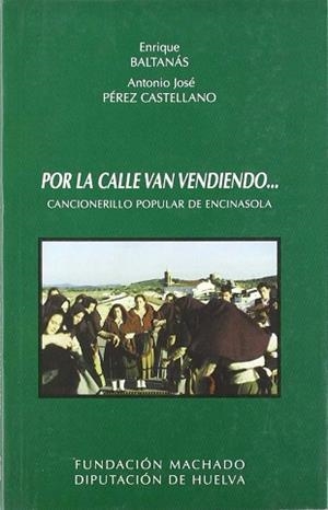 POR LA CALLE VAN VENDIENDO | 9788481632811 | BALTANAS, ENRIQUE