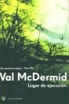 LUGAR DE EJECUCION | 9788479019266 | MCDERMID, VAL