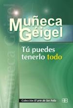 TU PUEDES TENERLO TODO | 9788489897663 | GEIGEL, MUÑECA