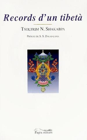 RECORDS D'UN TIBETA | 9788479359713 | SHAKABPA, TSOLTRIM N.
