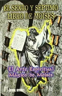 SEXTO Y SEPTIMO LIBRO DE MOISES, EL | 9788479102777 | VARIS