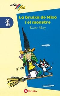 BRUIXA DE MIXO I EL MONSTRE, LA (ALTAMAR) | 9788421631683 | MAY, KARA