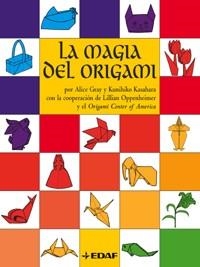 MAGIA DEL ORIGAMI, LA | 9788441411418 | GRAY, ALICE