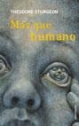 MAS QUE HUMANO (BUTXACA) | 9788445074220 | STURGEON, THEODORE