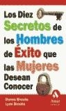 DIEZ SECRETOS DE LOS HOMBRES DE EXITO QUE LAS MUJERES | 9788497350617 | BROOKS, DONNA