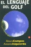 LENGUAJE DEL GOLF, EL | 9788466304368 | CAMPOS, ALVARO