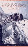 A BORDO DE LAS GRANDES REGATAS OCEANICAS DEL SIGLO XX | 9788426132772 | SARMIENTO, PIPE