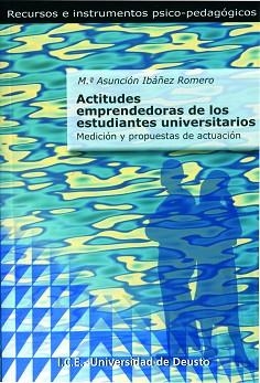 ACTITUDES EMPRENDEDORAS DE LOS ESTUDIANTES UNIVERSITARIOS | 9788427124899 | IBAÑEZ ROMERO, M.ASUNCION