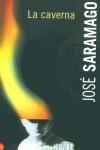 CAVERNA, LA (BUTXACA TELA) | 9788466309264 | SARAMAGO, JOSE