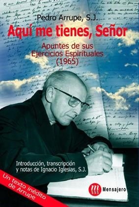 AQUI ME TIENES SEÑOR | 9788427124585 | ARRUPE, PEDRO