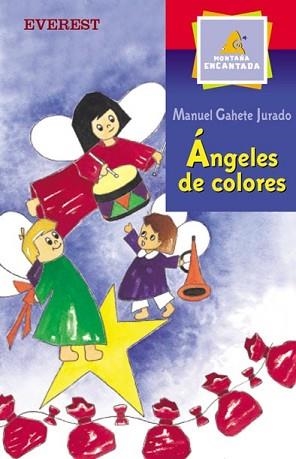 ANGELES DE COLORES (MONTAÑA ENCANTADA) | 9788424186517 | GAHETE, MANUEL
