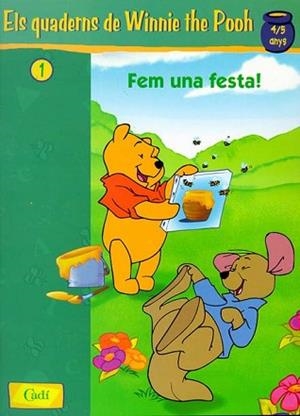 FEM UNA FESTA ELS QUADERNS DE WINNIE THE POOH | 9788447404445 | DISNEY