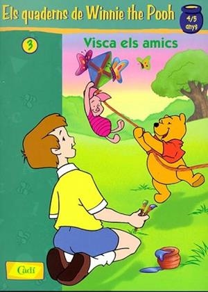 VISCA ELS AMICS ELS QUADERNS DE WINNIE THE POOH | 9788447404469 | DISNEY