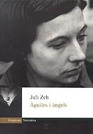 AGUILES I ANGELS | 9788475969541 | ZEH, JULI
