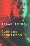 CUENTOS COMPLETOS VOL.1 (BUTXACA) | 9788466308038 | ASIMOV, ISAAC