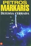 DEFENSA CERRADA (BUTXACA) | 9788466308069 | MARKARIS, PETROS