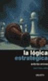 LOGICA ESTRATEGICA, LA | 9788423420001 | JARILLO, JOSE CARLOS