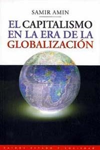 CAPITALISMO EN LA ERA DE LA GLOBALIZACION, EL | 9788449306389 | AMIN, SAMIR