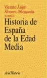 HISTORIA DE ESPAÑA DE LA EDAD MEDIA | 9788434466685 | ALVAREZ PALENZUELA, VICENTE ANGEL (COORD.)