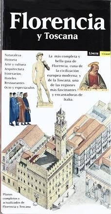 FLORENCIA Y TOSCANA GUIAS LIMITE VISUAL | 9788495330048 | VARIS