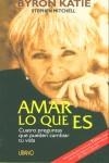 AMAR LO QUE ES | 9788479534943 | KATIE, BYRON