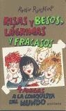 RISAS Y BESOS LAGRIMAS Y FRACASOS | 9788484411765 | RUSHTON, ROSIE