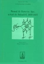 MANUAL DE FRANCESC AJAC NOTARI DE SABADELL 1400-1402 | 9788479355562 | FORRELLAD SOLA, MIQUEL