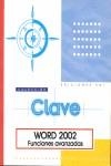 WORD 2002 FUNCIONES AVANZADAS CLAVE | 9782746017719 | VARIS