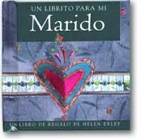 LIBRITO PARA MI MARIDO UN | 9788441411708 | EXLEY, HELEN